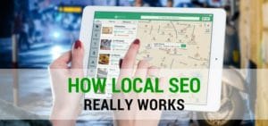 How local SEO really works